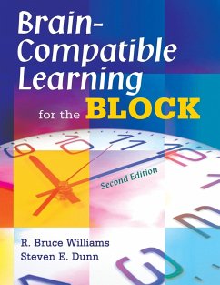 Brain-Compatible Learning for the Block - Williams, R. Bruce; Dunn, Steven E.