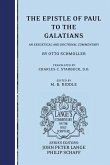 The Epistle of Paul to the Galatians: An Exegetical and Doctrinal Commentary
