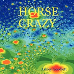 Horse Crazy - Goodlett, Ashley