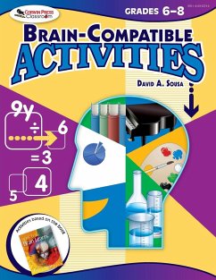 Brain-Compatible Activities, Grades 6-8 - Sousa, David A.