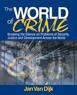 The World of Crime - Dijk, Jan J M van