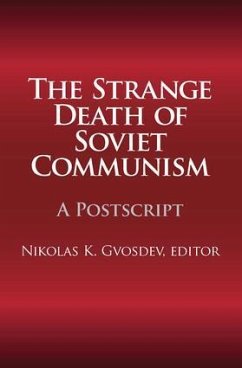 The Strange Death of Soviet Communism - Gvosdev, Nikolas K