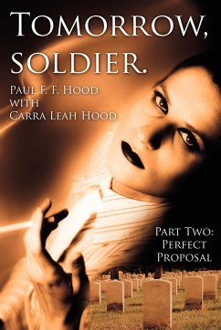 Tomorrow, soldier. - Hood, Paul F. F.