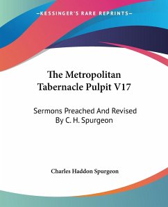 The Metropolitan Tabernacle Pulpit V17 - Spurgeon, Charles Haddon