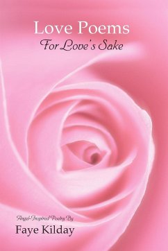 Love Poems For Love's Sake - Kilday, Faye