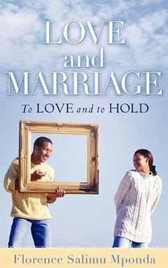 Love and Marriage - Mponda, Florence Salimu