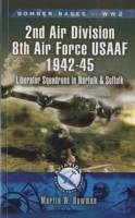 2nd Air Division 8th Air Force USAAF 1942-45 - Bowman, Martin