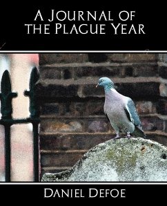 A Journal of the Plague Year - Daniel Defoe, Defoe; Daniel Defoe