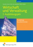 1. Ausbildungsjahr / Wirtschaft und Verwaltung für die zweijährige Berufsfachschule in Hessen