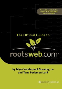 Official Guide to Rootsweb.com - Gormley, Myra Vanderpool; Lord, Tana Pederson