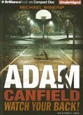 Adam Canfield Watch Your Back!