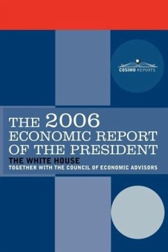 The Economic Report of the President 2006 - Bush, President George W