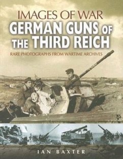 German Guns of the Third Reich - Baxter, Ian