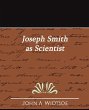 Joseph Smith as Scientist - Bild 1