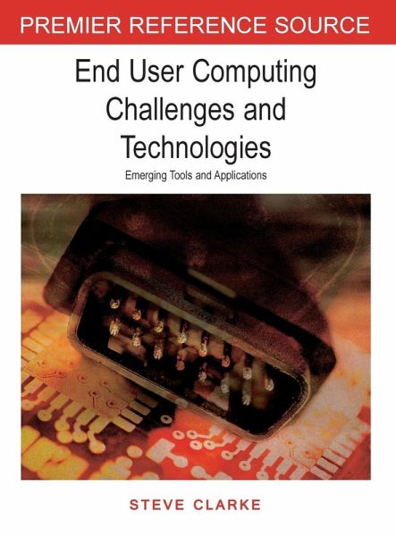End User Computing Challenges and Technologies End User Computing Challenges and Technologies