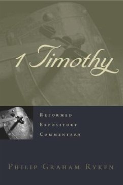 1 Timothy - Ryken, Philip Graham