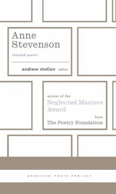 Anne Stevenson: Selected Poems: (American Poets Project #26) - Stevenson, Anne