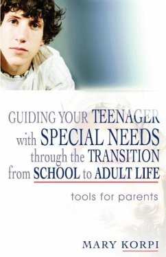 Guiding Your Teenager with Special Needs Through the Transition from School to Adult Life