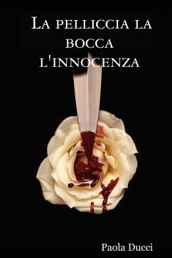 Cover La pelliccia la bocca l'innocenza