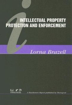 Intellectual Property Protection and Enforcement - Brazell, Lorna