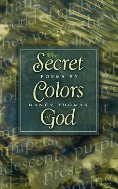 The Secret Colors of God - Thomas, Nancy