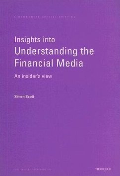 Insights Into Understanding the Financial Media - Scott, Simon