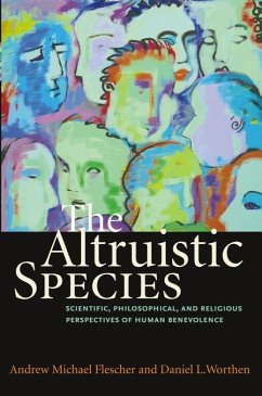 The Altruistic Species - Flescher, Andrew Michael; Worthen, Daniel L