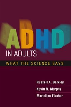 ADHD in Adults - Barkley, Russell A; Murphy, Kevin R; Fischer, Mariellen