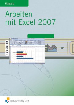 Arbeiten mit Excel 2007 - Geers, Werner