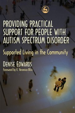 Providing Practical Support for People with Autism Spectrum Disorder: Supported Living in the Community