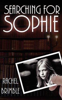 Searching For Sophie - Brimble, Rachel