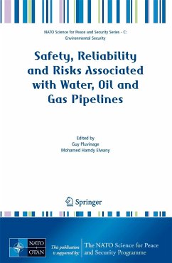 Safety, Reliability and Risks Associated with Water, Oil and Gas Pipelines - Pluvinage, Guy / Elwany, Mohamed Hamdy (eds.)