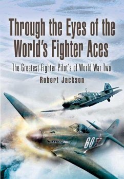 Through the Eyes of the World's Fighter Aces - Jackson, Robert