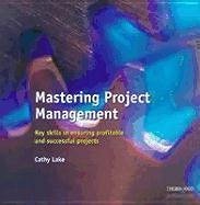 Mastering Project Management - Lake, Cathy