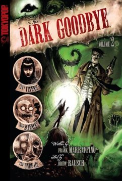 Dark Goodbye, Volume 2 - Marraffino, Frank