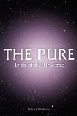 THE PURE - Ends of the Universe