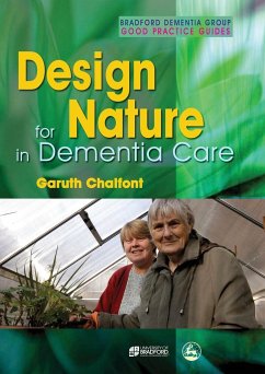 Design for Nature in Dementia Care - Chalfont, Garuth