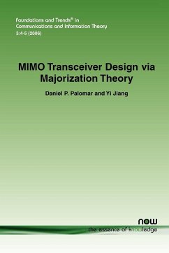 Mimo Transceiver Design Via Majorization Theory - Palomar, Daniel P.; Jiang, Yi