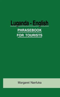 Luganda-English Phrase Book for Tourists - Nanfuka, Margaret