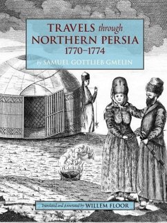 Travels Through Northern Persia: 1770-1774 - Gmelin, Samuel Gottlieb