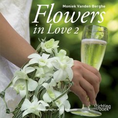 Flowers in Love 2 - Berghe, Moniek Vanden