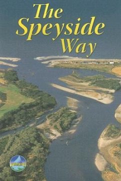 The Speyside Way - Megarry, Jacquetta; Starchan, Jim