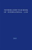 Netherlands Yearbook of International Law: Volume 36, 2005