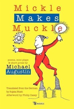 Mickle Makes Muckle - Augustin, Michael