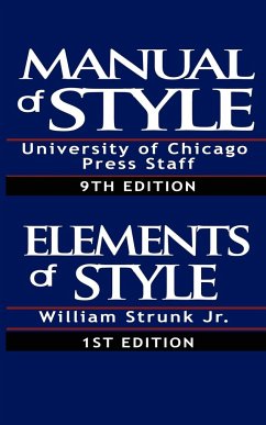 The Chicago Manual of Style & The Elements of Style, Special Edition - William Strunk Jr.