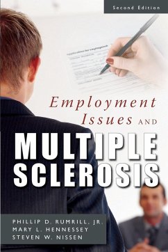 Employment Issues and Multiple Sclerosis - Rumrill, Phillip D. Jr. CRC; Nissen, Steven W CRC; Hennessey, Mary L.