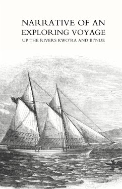 Narrative of an exploring voyage up the rivers Kwo'ra and Bi'nue (Commonly known as the Niger and Tsadda) in 1854 - Balfour Baikie, William