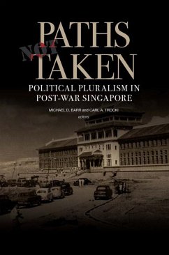 Paths Not Taken: Political Pluralism in Post-War Singapore