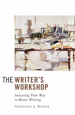 The Writer's Workshop - Roper, Gregory L