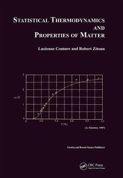 Statistical Thermodynamics and Properties of Matter - Couture, L.; Zitoun, R.